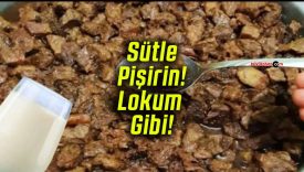 Kavurmayı suyla değil! Sütle pişirin! Lokum gibi et garanti!