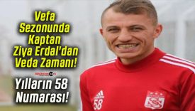 Vefa Sezonunda Kaptan Ziya Erdal’dan Veda Zamanı!