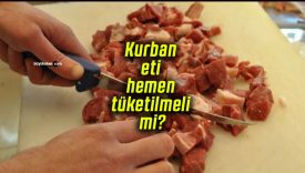 Kurban eti hemen tüketilmeli mi?