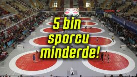 5 bin sporcu minderde!