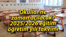 Okullar ne zaman açılacak? 2025/2026 eğitim öğretim yılı takvimi