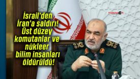 İsrail’den İran’a saldırı! Üst düzey komutanlar ve nükleer bilim insanları öldürüldü!