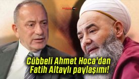 Cübbeli Ahmet Hoca’dan Fatih Altaylı paylaşımı!