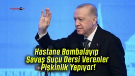 Hastane Bombalayıp Savaş Suçu Dersi Verenler Pişkinlik Yapıyor!