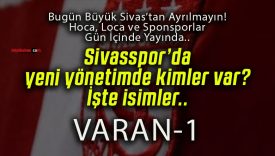 Sivasspor’da yeni yönetimde kimler var? İşte isimler..