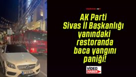 AK Parti Sivas İl Başkanlığı yanındaki restoranda baca yangını paniği!