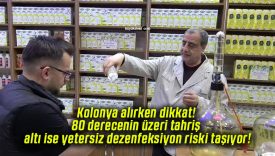 Kolonya alırken dikkat! 80 derecenin üzeri tahriş altı ise yetersiz dezenfeksiyon riski taşıyor!