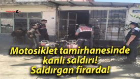 Motosiklet tamirhanesinde kanlı saldırı! Saldırgan firarda!