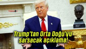 Trump’tan Orta Doğu’yu sarsacak açıklama!