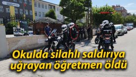 Okulda silahlı saldırıya uğrayan öğretmen öldü