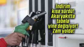 İndirim kısa sürdü! Akaryakıtta tabela yine değişiyor! Zam yolda!