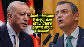 Cumhurbaşkanı Erdoğan’dan Özgür Özel’e geçmiş olsun telefonu!