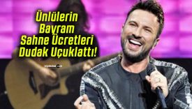 Ünlülerin Bayram Sahne Ücretleri Dudak Uçuklattı!