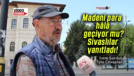 Madeni para hâlâ geçiyor mu? Sivaslılar yanıtladı!