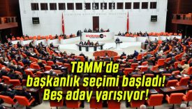 TBMM’de başkanlık seçimi başladı! Beş aday yarışıyor!
