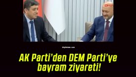 AK Parti’den DEM Parti’ye bayram ziyareti!