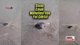 Sivas Emek Mahallesi’nde Yol Çöktü!