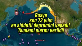 Rusya son 73 yılın en şiddetli depremini yaşadı! Tsunami alarmı verildi!
