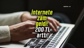 İnternete zam geldi! 200 TL arttı!