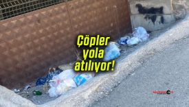 Çöpler yola atılıyor!