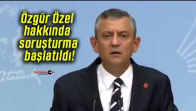 Özgür Özel hakkında soruşturma başlatıldı!