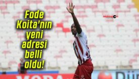 Fode Koita’nın yeni adresi belli oldu!