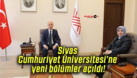 Sivas Cumhuriyet Üniversitesi’ne yeni bölümler açıldı!