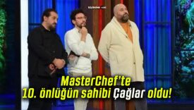 MasterChef’te 10. önlüğün sahibi Çağlar oldu!