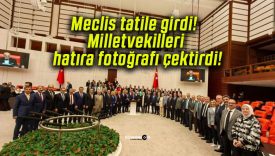 Meclis tatile girdi! Milletvekilleri hatıra fotoğrafı çektirdi!