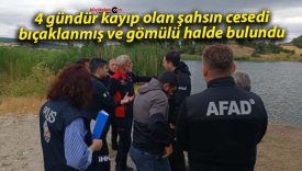 4 gündür kayıp olan şahsın cesedi bıçaklanmış ve gömülü halde bulundu