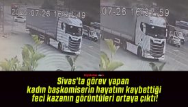 Sivas’ta görev yapan kadın başkomiserin hayatını kaybettiği feci kazanın görüntüleri ortaya çıktı!