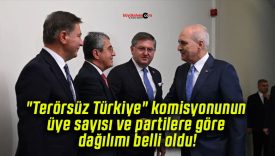 “Terörsüz Türkiye” komisyonunun üye sayısı ve partilere göre dağılımı belli oldu!