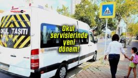 Okul servislerinde yeni dönem!