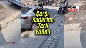 Çarşı Kaderine Terk Edildi!