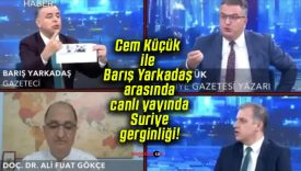 Cem Küçük ile Barış Yarkadaş arasında canlı yayında Suriye gerginliği!