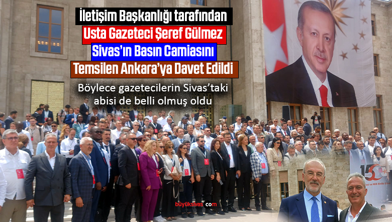 Usta gazeteci Şeref Gülmez, 15 Temmuz medya programında Sivas’ı temsil ediyor