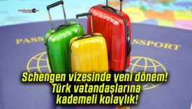 Schengen vizesinde yeni dönem! Türk vatandaşlarına kademeli kolaylık!