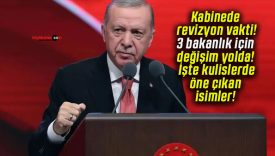 Kabinede revizyon vakti! 3 bakanlık için değişim yolda! İşte kulislerde öne çıkan isimler!