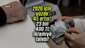 Memur-Sen zam taleplerini açıkladı! 2026 için yüzde 45 artış! 23 bin 400 TL ikramiye talebi!