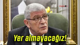 Yer almayacağız!