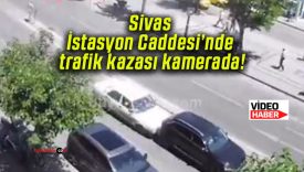 Sivas İstasyon Caddesi’nde trafik kazası kamerada!