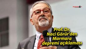 Prof. Dr. Naci Görür’den Marmara depremi açıklaması