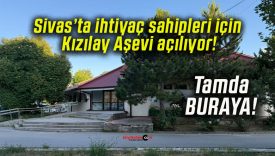 Sivas’ta ihtiyaç sahipleri için Kızılay Aşevi açılıyor!