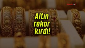 Altın rekor kırdı!