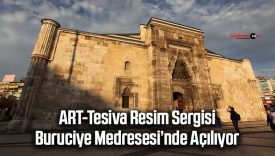 ART-Tesiva Resim Sergisi Buruciye Medresesi’nde Açılıyor