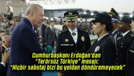 Cumhurbaşkanı Erdoğan’dan “Terörsüz Türkiye” mesajı: “Hiçbir sabotaj bizi bu yoldan döndüremeyecek”