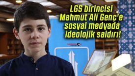 LGS birincisi Mahmut Ali Genç’e sosyal medyada ideolojik saldırı!