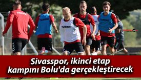 Sivasspor, ikinci etap kampını Bolu’da gerçekleştirecek