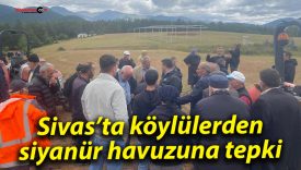 Sivas’ta köylülerden siyanür havuzuna tepki