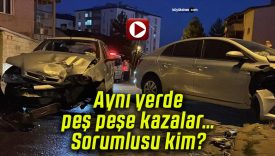 Aynı yerde peş peşe kazalar… Sorumlusu kim?